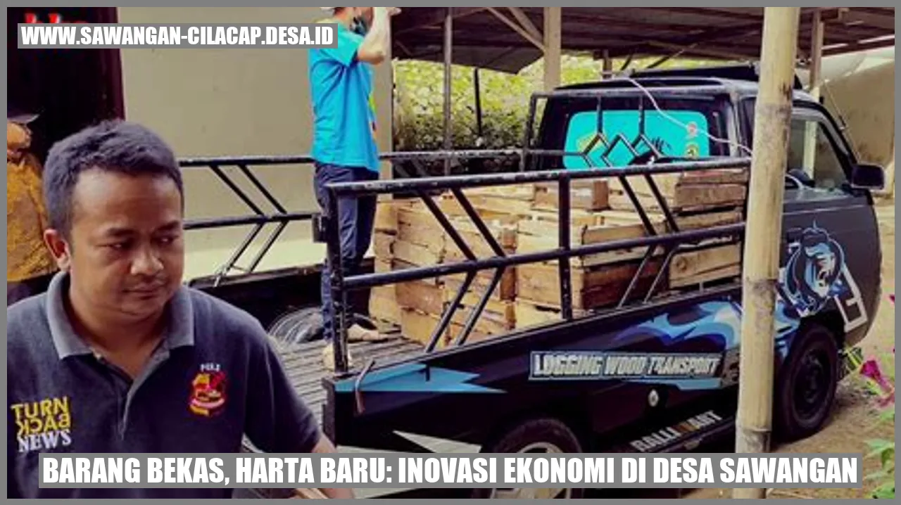 Barang Bekas, Harta Baru: Inovasi Ekonomi di Desa Sawangan