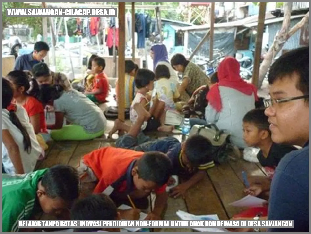 Belajar Tanpa Batas: Inovasi Pendidikan Non-Formal untuk Anak dan Dewasa di Desa Sawangan