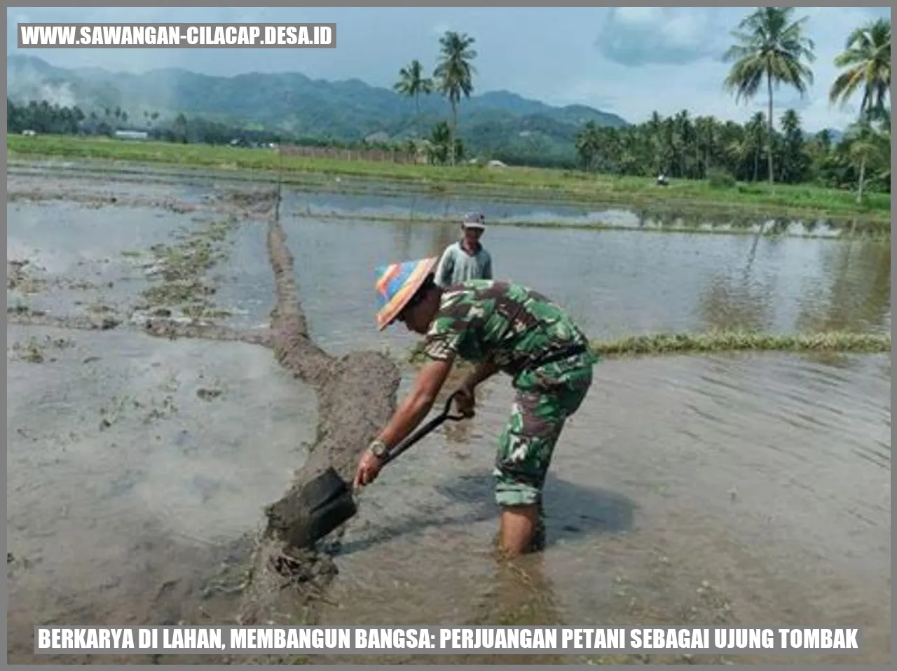 Berkarya di Lahan, Membangun Bangsa: Perjuangan Petani sebagai Ujung Tombak