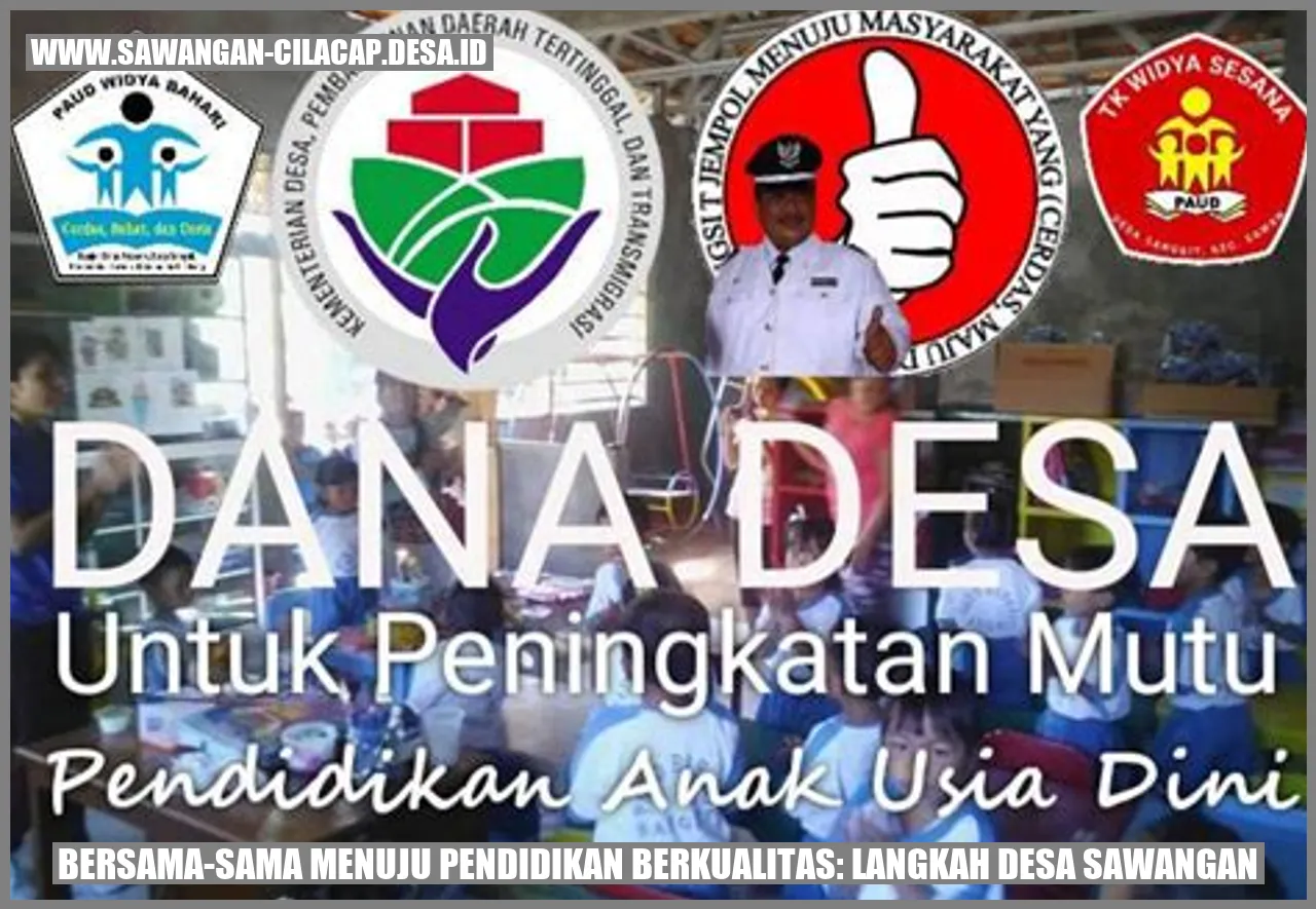 Bersama-Sama Menuju Pendidikan Berkualitas: Langkah Desa Sawangan