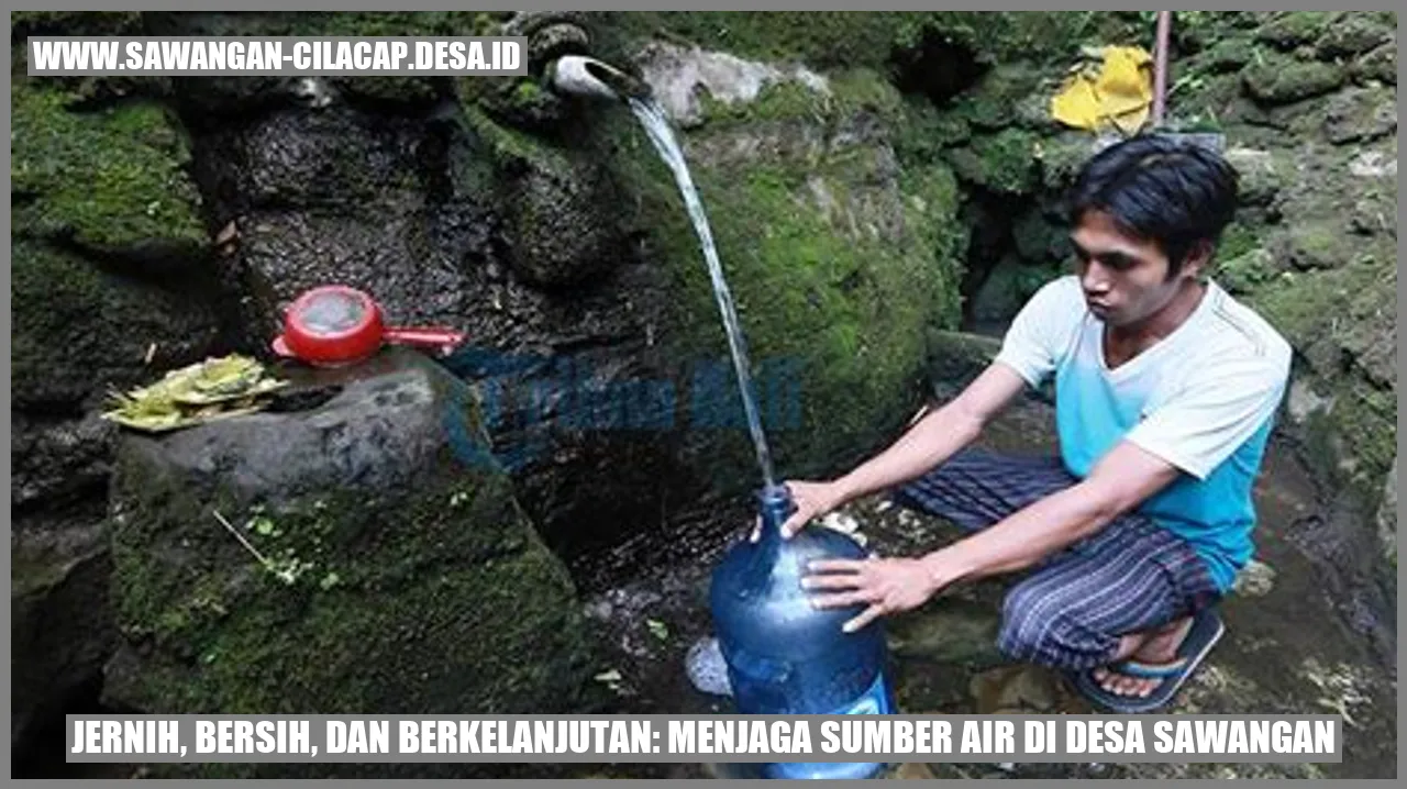 Jernih, Bersih, dan Berkelanjutan: Menjaga Sumber Air di Desa Sawangan