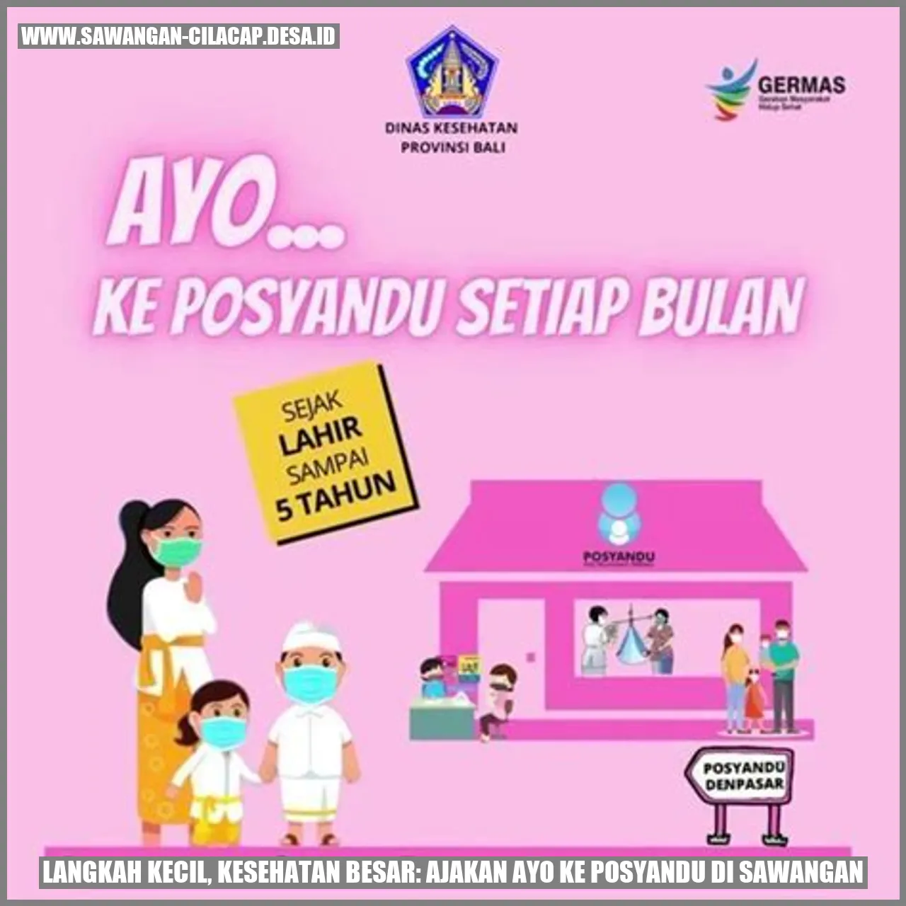 Promosi Program Posyandu Sawangan