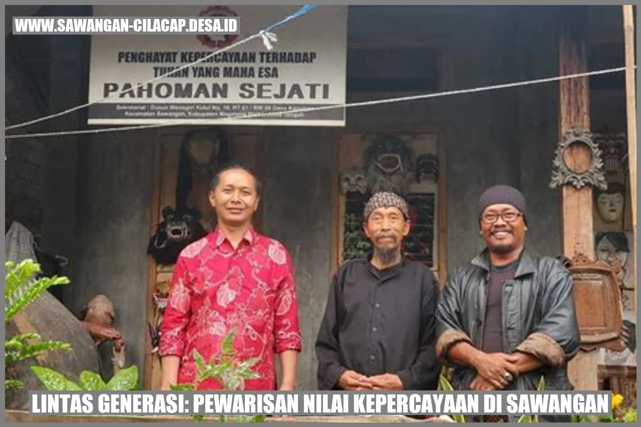 LINTAS GENERASI: PEWARISAN NILAI KEPERCAYAAN DI SAWANGAN