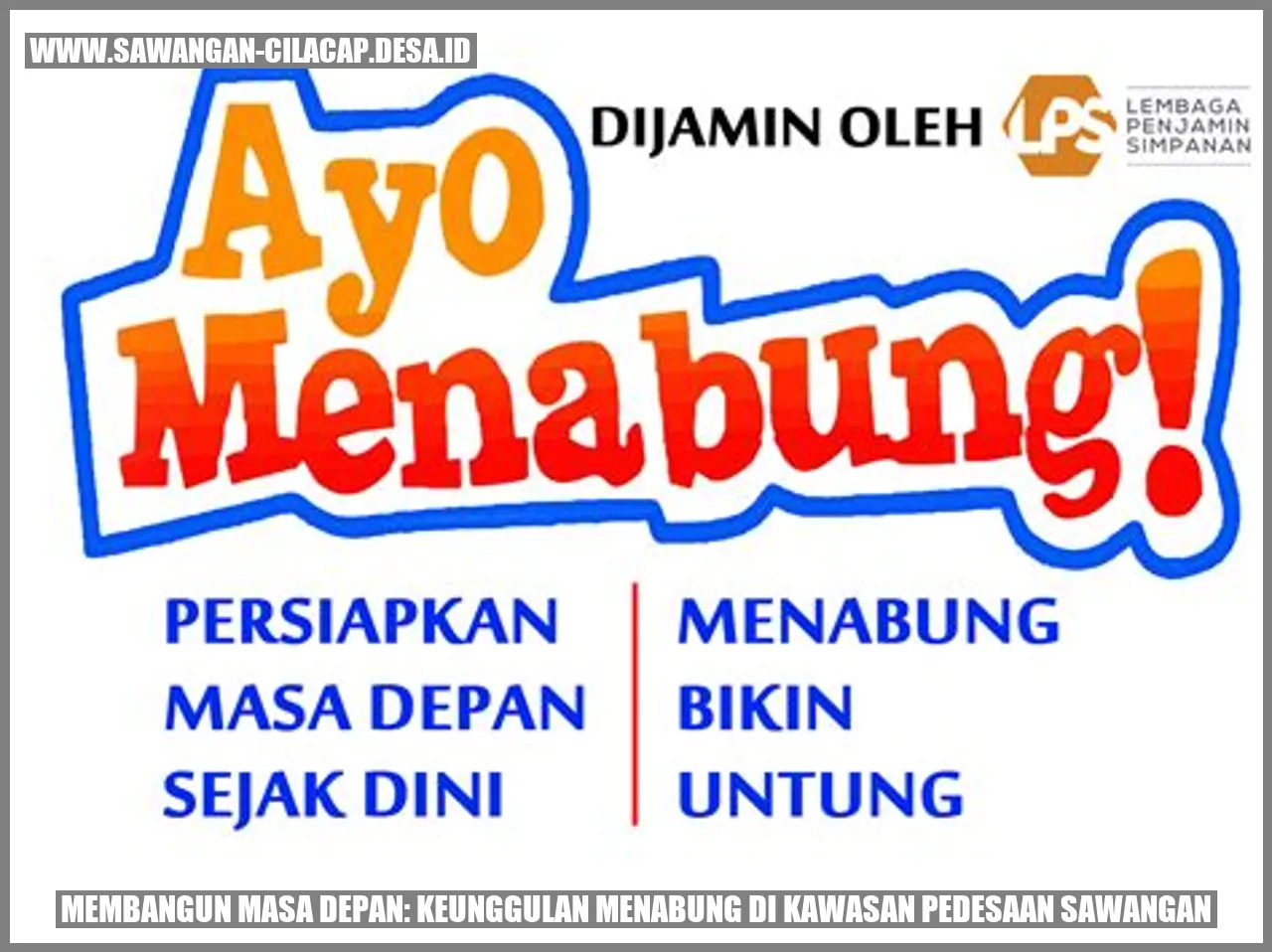 Membangun Masa Depan: Keunggulan Menabung di Kawasan Pedesaan Sawangan