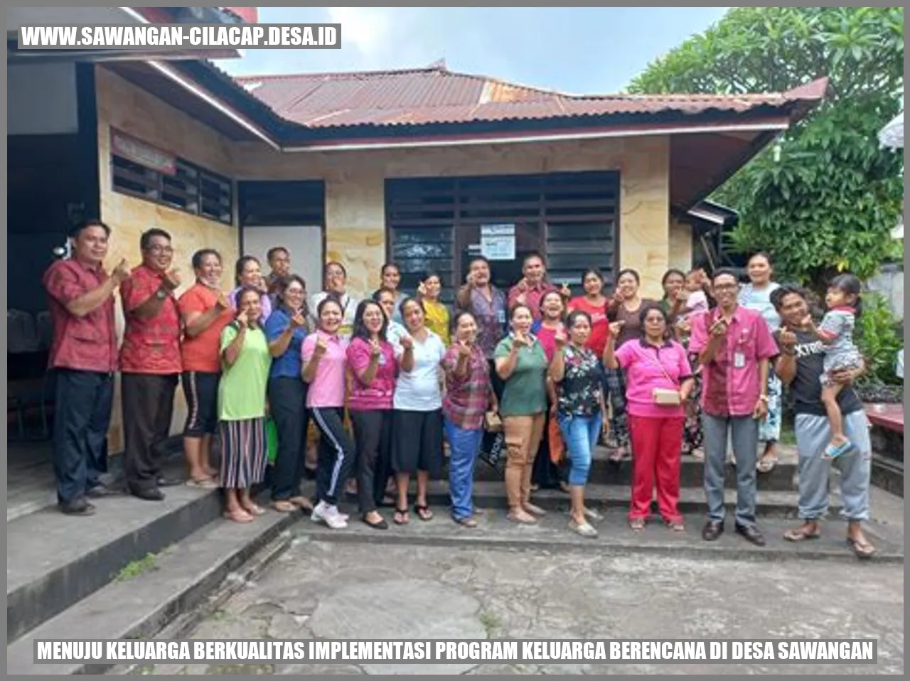 Menuju Keluarga Berkualitas: Implementasi Program Keluarga Berencana di Desa Sawangan