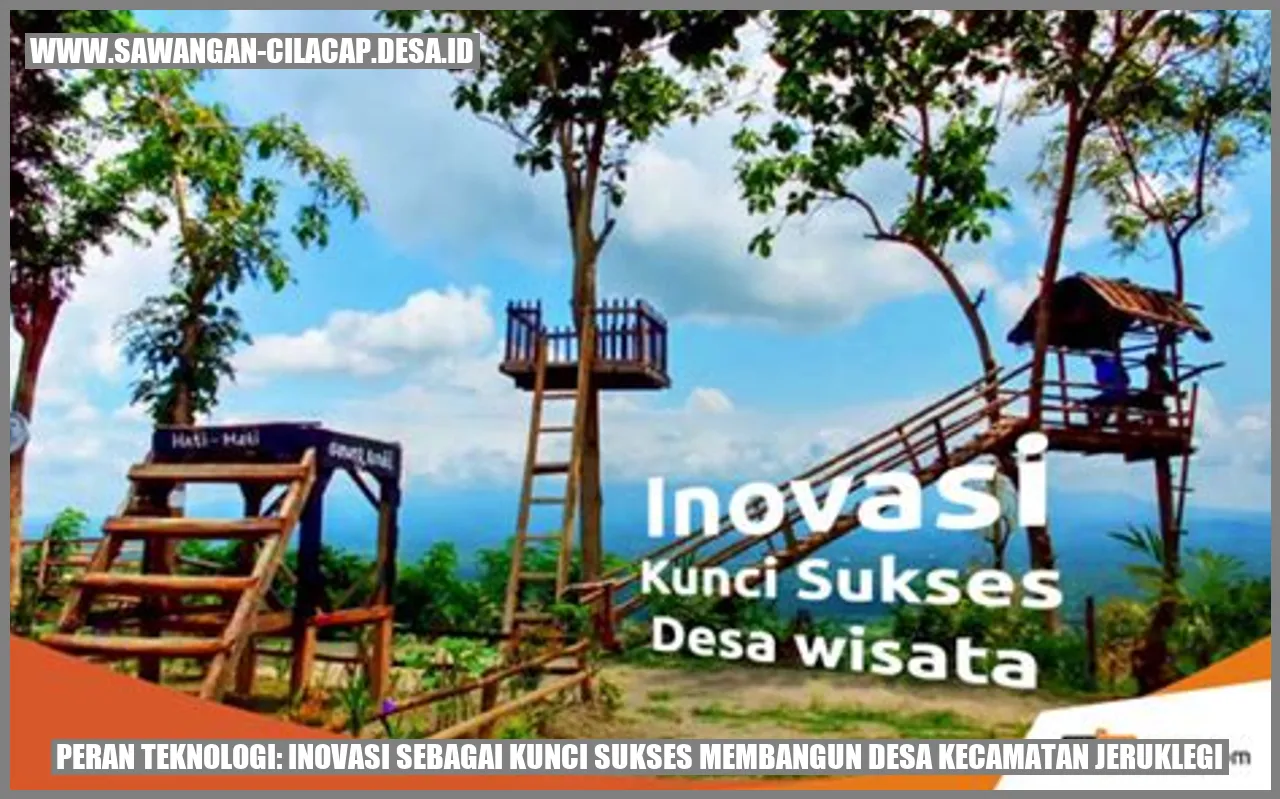 Peran Teknologi: Inovasi sebagai Kunci Sukses Membangun Desa Kecamatan Jeruklegi