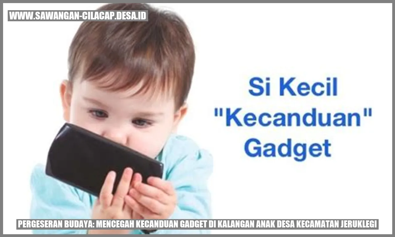 Mencegah Kecanduan Gadget di Anak Desa Jeruklegi