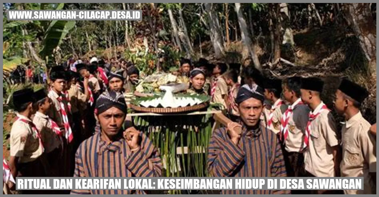 Ritual dan Kearifan Lokal: Keseimbangan Hidup di Desa Sawangan